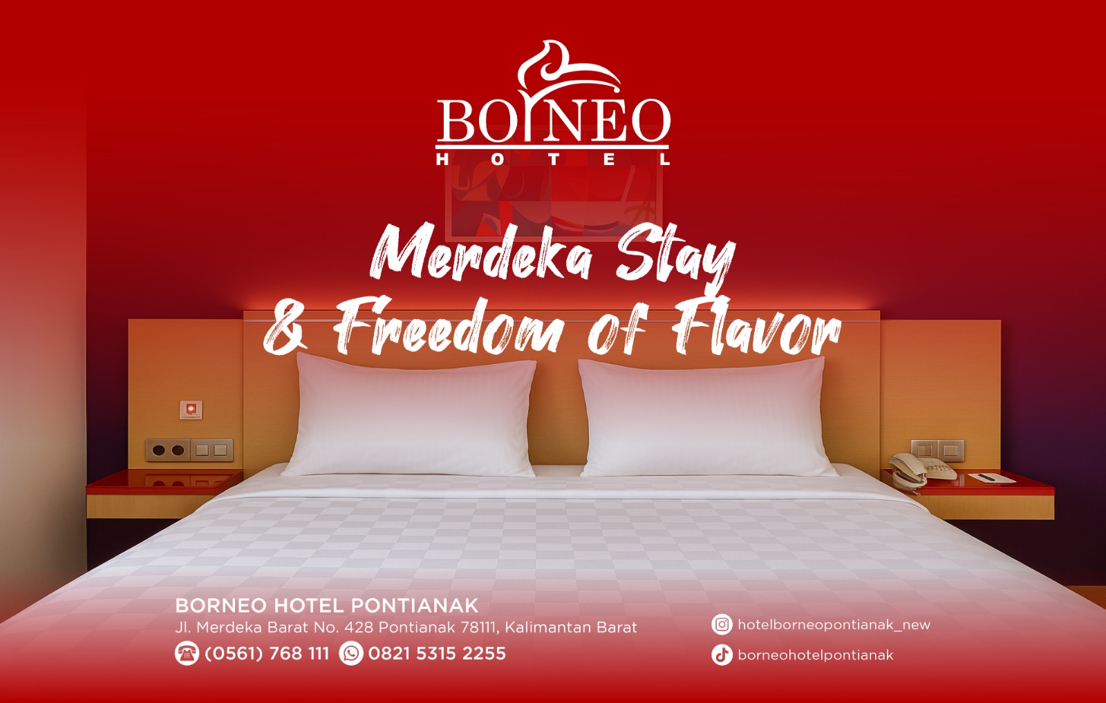 Sambut Kemerdekaan, Borneo Hotel Pontianak Hadirkan Promo Merdeka Stay & Freedom of Flavor